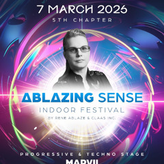 Ablazing Sense 7 March 2026 - Techno Stage