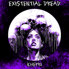 Existential Dread