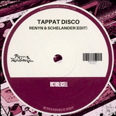 Victor Leksell - Tappat Disco (Renyn & Schelander Edit) [FREE DOWNLOAD]