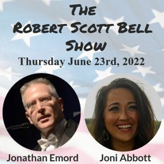 The RSB Show 6-23-22 - Jonathan Emord, Supreme court guns, Joni Abbott, Homegrown Health