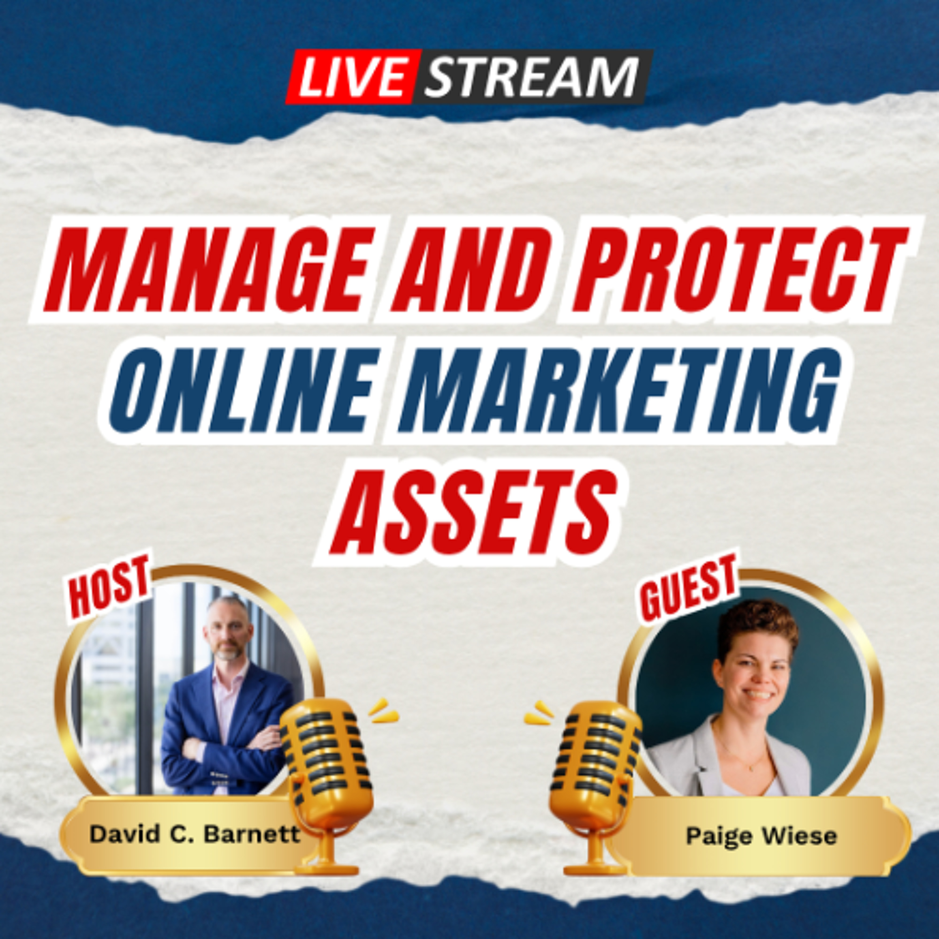LIVE Paige Wiese- Manage and protect online marketing assets