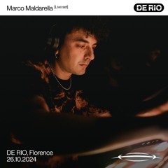Marco Maldarella live in Florence x DE RIO [26.10.2024]