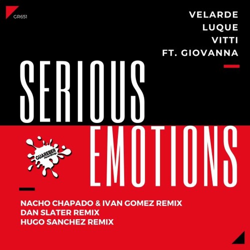 Velarde, Luque & Vitti Feat. Giovanna - Serious Emotions (Dan Slater Remix)