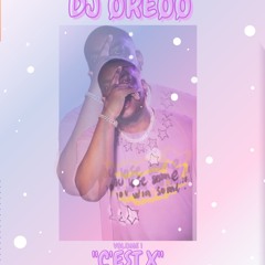 DJ OREØØ " C'est X " Volume 1