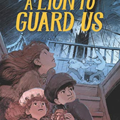 VIEW EPUB 📤 A Lion to Guard Us by  Clyde Robert Bulla &  Michele Chessare [EPUB KIND
