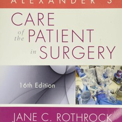 Read Alexander's Care of the Patient in Surgery Full