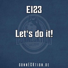 E123 - Let's do it!