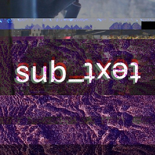 sub_ʇxǝʇ: bounce (*sub_ʇxǝʇ) - 16–Dec–23