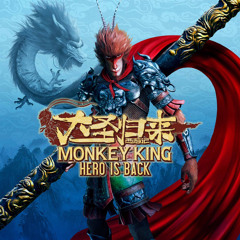 Monkey King Hero Is Back Theme Song(Remix)