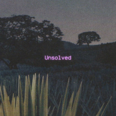 Unsolved (prod.cabernett )
