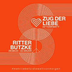 Zug der Liebe Afterparty @ Ritter Butzke 26.08.2023