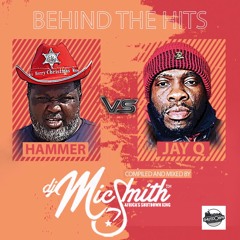 Behind The Hits (Hammer vs Jay Q)