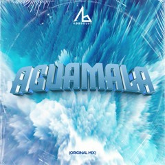 Aguamala (Original Mix)DESCARGA GRATIS CLICK EN "COMPRAR"