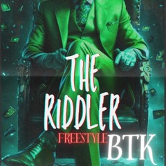 THE RIDDLER (freestyle)
