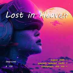 Lost In Heaven #159 (dnb mix - august 2025) Atmospheric | Drum and Bass