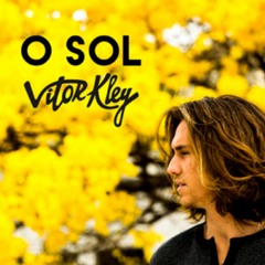Vitor Kley - O Sol (Dario Xavier Radio Mix) *FREE DOWNLOAD*