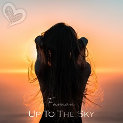 Faraon - Up To The Sky (Original Mix)