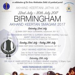 Bhai Harpreet Singh Ji (Toronto) - AKJ Birmingham Smagam 2017 Saturday Evening