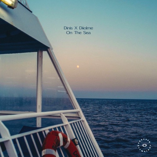 Dinis X Diiolme - On The Sea