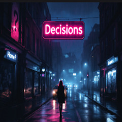 Decisions To Make