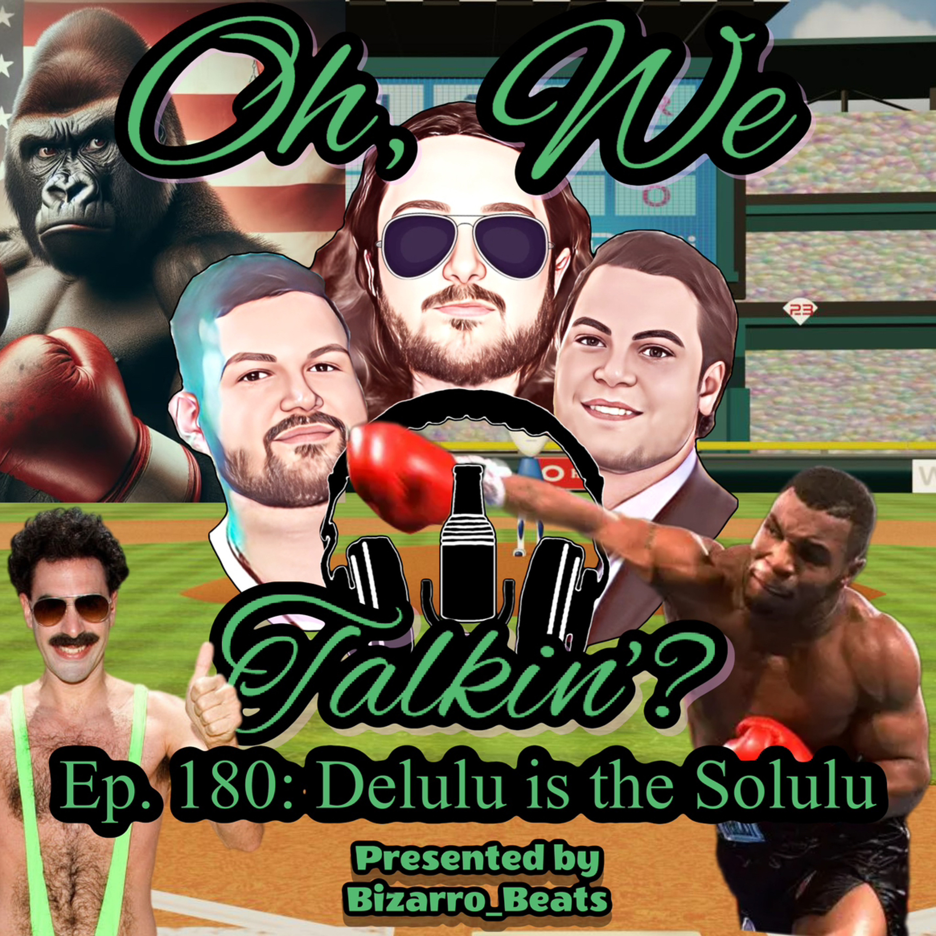 Ep. 180: Delulu is the Solulu episode artwork