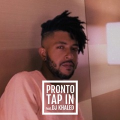 Okay Pronto — Tap In (feat. DJ Khaled, Next Up) [Official Audio]