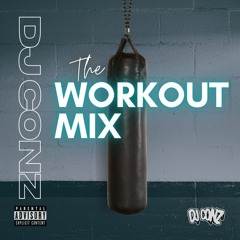 DJ CONZ - WORKOUT MIX