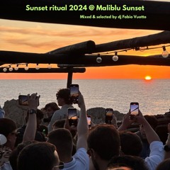 SUNSET RITUAL MALIBLU SUNSET CAPRI - Dj Fabio Vuotto