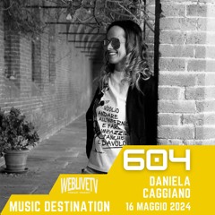 Music Destination, Daniela Caggiano - 16 Maggio 2024