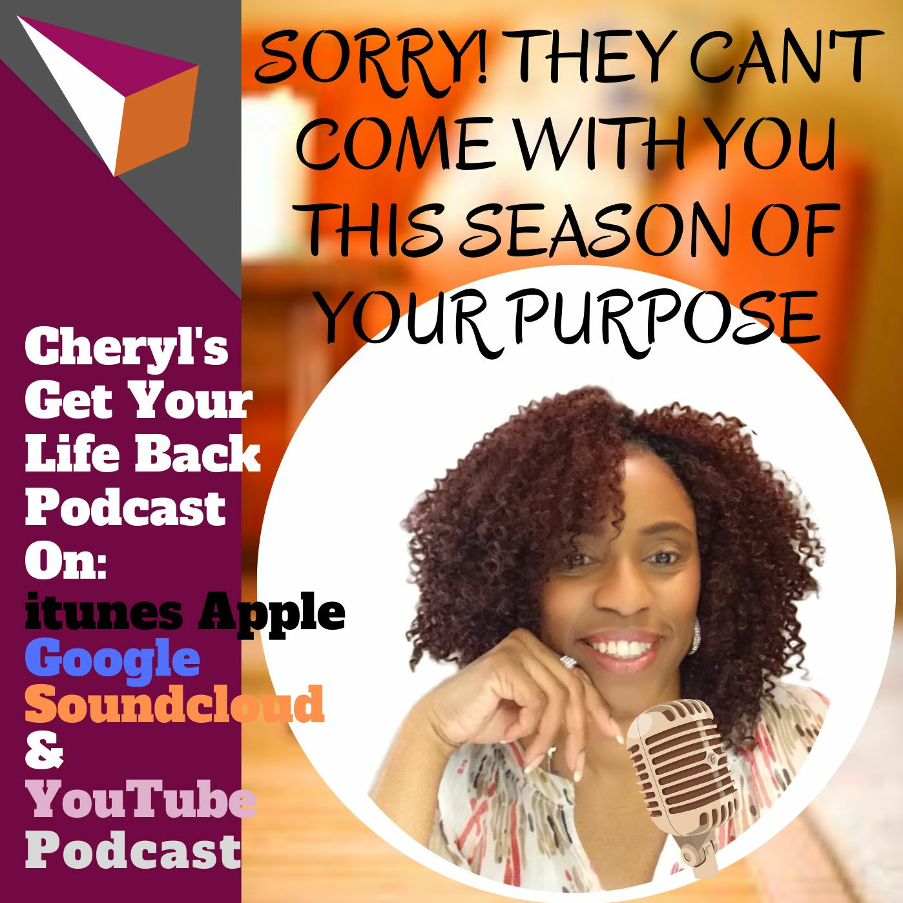 Get Your Life Back With Cheryl Podcast