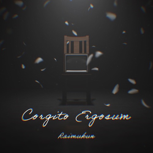 【BOF:TT】Corgito Ergosum