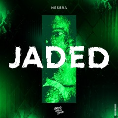 NESBRA - JADED (FREE DOWNLOAD)