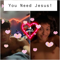 You Need Jesus!(Feat.$WEG) [Prod. jjaaeco]