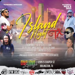 ISLAND NIGHT TX - BSTYLZ x SELECTA SHA x DJ PETRO