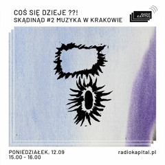 Event sampler: Skądinąd #2 Muzyka W Krakowie (17.09.2022 @ Stakkato, Kraków)