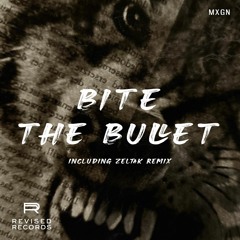 MXGN - Bite The Bullet (Original Mix)