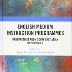 [Get] KINDLE 📬 English Medium Instruction Programmes: Perspectives from South East A