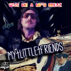 KINZ ONDABREAK--I SAY HELLO TO MY LIL FRIENDS... N2IT2025