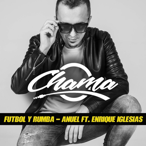 Futbol y Rumba - Anuel ft. Enrique Iglesias (intro HYPE Sin Pijama by Dj Chama) 94bpm