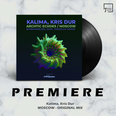 PREMIERE: Kalima, Kris Dur - Moscow (Original Mix) [UNDERGROOVE MUSIC]