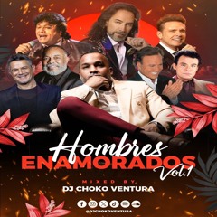 DJ CHOKO VENTURA HOMBRES ENAMORADOS VOL. 1