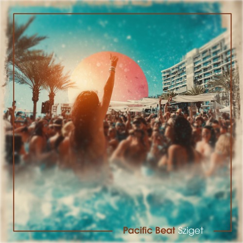 Pacific Beat - Sziget