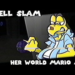 FNF: Sonic.EXE Mario Mix: Shell Slam (Her World Mario Mix) (By Fire) (ft. Deltom)