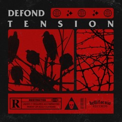 DEFOND - TENSION [FREE DOWNLOAD]