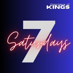 Seven Saturdays   :   Conscience of Kings