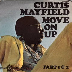 Curtis Mayfield - Move on up DNB Refix FREE DL