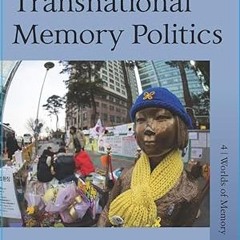 $PDF$/READ⚡ Agency in Transnational Memory Politics (Worlds of Memory Book 4)