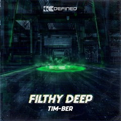 Filthy Deep