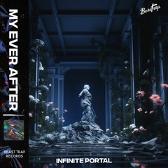 Infinite Portal - My Ever After