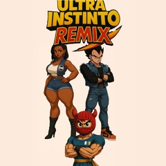 Ultra Instinto (Remix Ft.El Duro, Lil Spike and BMB)